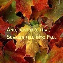 Summer into Fall